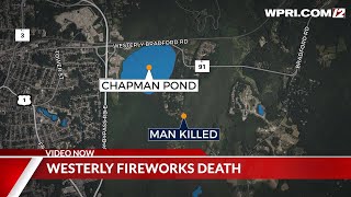 Video Now: Westerly man killed by fireworks