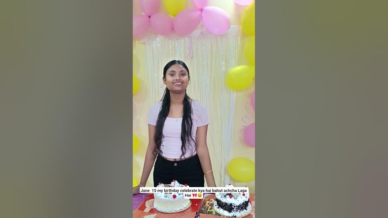 June 15 my birthday enjoy all the of 🎀 #song #love