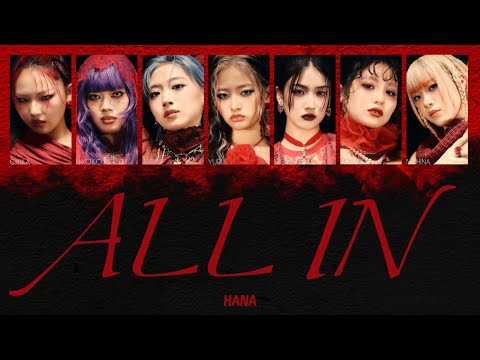 [ HANA ] ALL IN  -歌割り-