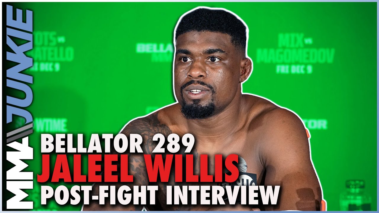 Jaleel Willis Says Welterweight Division Better Be Prepared for Him | Bellator 289 - MMA Junkie