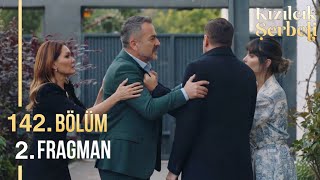 Kızılcık Şerbeti 142. Bölüm 2.Fragmanı 