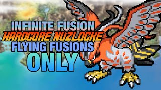 Pokemon Infinite Fusion Hardcore Nuzlocke  Flying Fusions ONLY