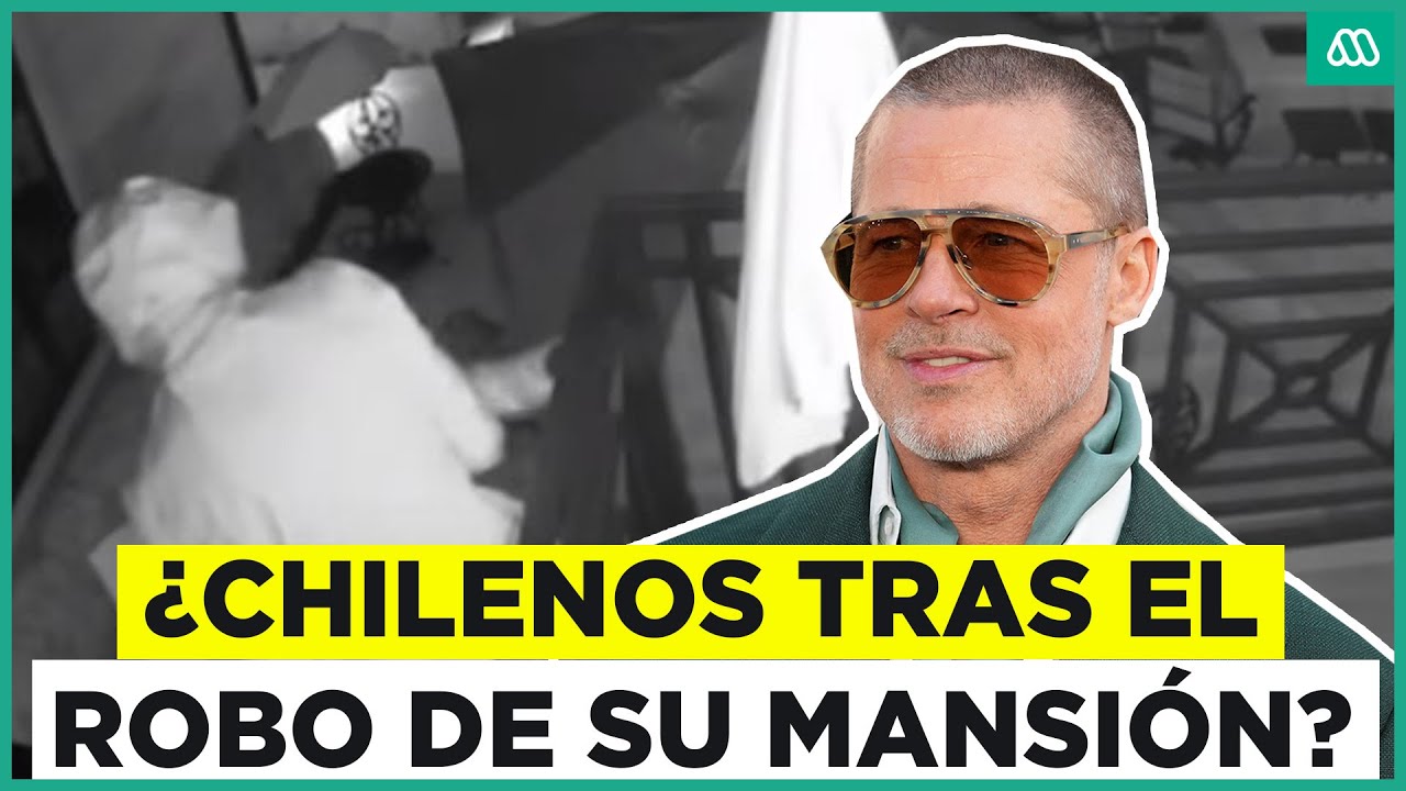Brad Pitt sufre millonario robo en su mansión: Chilenos están entre los sospechosos