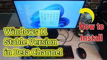 Windows 11 is now safe to Install | Windows 11 in Insider Program Beta Channel | How to Install?