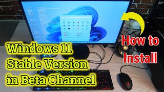 windows 11 is now safe to install | windows 11 in insider program beta channel | how to install?