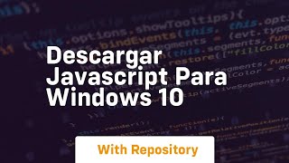 Descargar javascript para windows 10