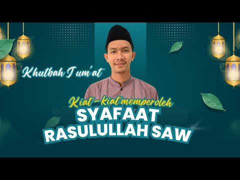 Syafaat Rasulullah Kiat Sukses Memperoleh Syafaat dari Rasulullah SAW - YouTube