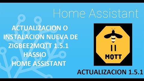ACTUALIZACION O NUEVA INSTALACIÓN ZIGBEE2MQTT 1.5.1 HASSIO
