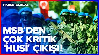 Msb Husi̇leri̇ Uyardi Türkiye Suudi Arabistanı Yalnız Bırakmadı