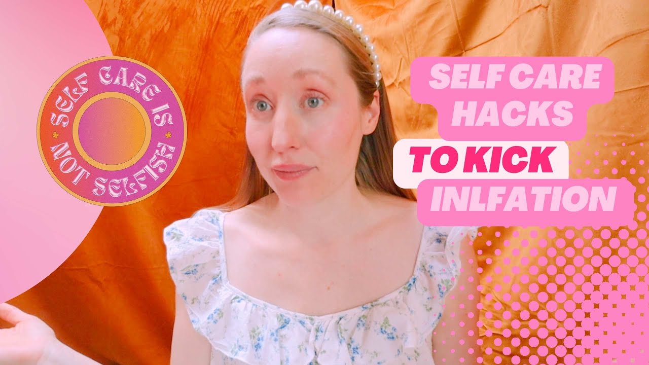 Self-Care Hacks During Inflation | How To Embrace Your Primal Self Care