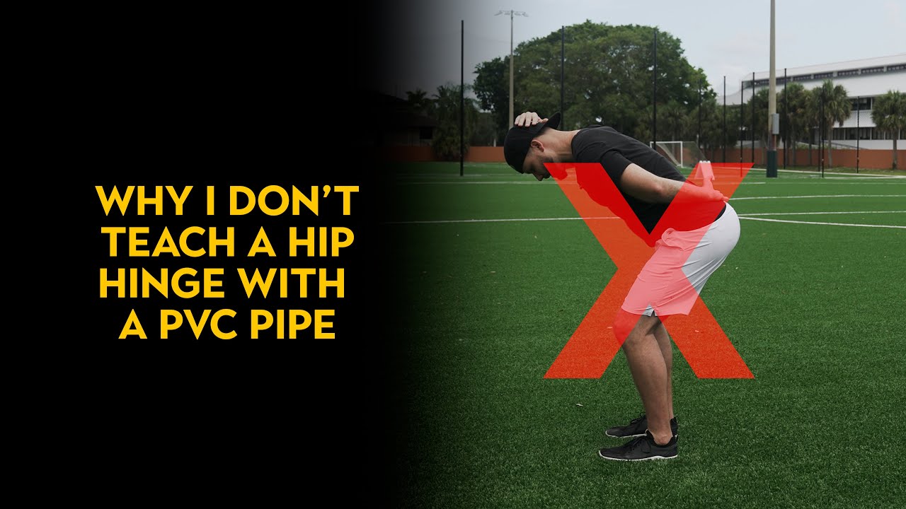 Why I Don't Use A PVC Pipe To Teach The Hip Hinge YouTube