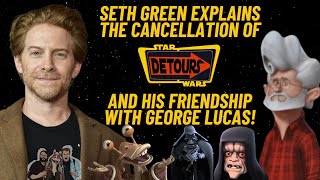 Seth Green explains the cancellation of Star Wars Detours and his friendship with George Lucas!