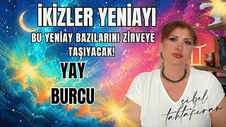 YAY BURCU 15 HAZİRAN İKİZLER YENİAYI ( Yeniay Bazılarını Zirveye Taşıyacak! ) #astroloji