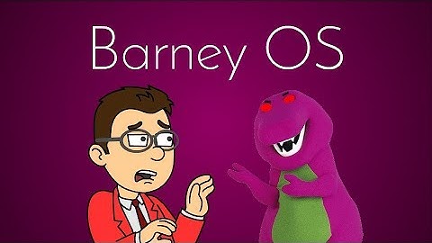 Barney OS