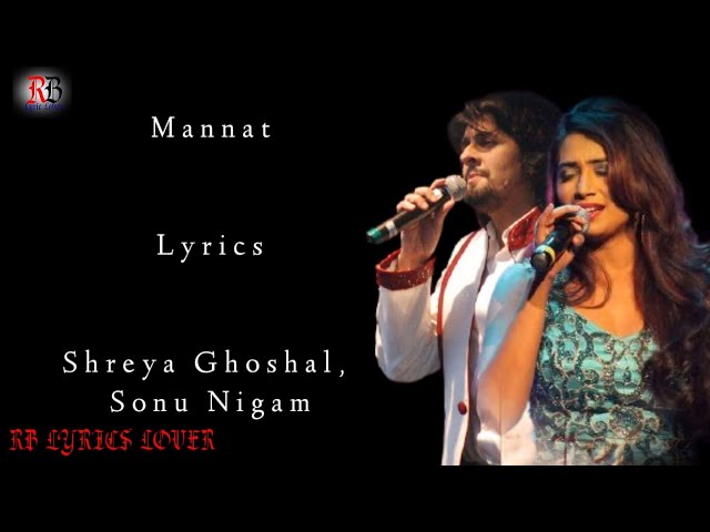 Meri mannat Tu Lyrics | shreya Ghoshal | Sonu Nigam | Aditya roy kapoor | Parineeti c | RB Lyrics class=