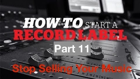 How to start a record label part 11 (Physical Distribution 3) Stop Selling Music
