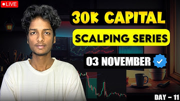 Day 11 | 30 Days Trading Challenge With 30K Capital | Live Scalping