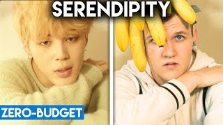 K-POP WITH ZERO BUDGET! (BTS- 'SERENDIPITY')