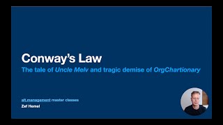 Conway's Law (alt.management master class)