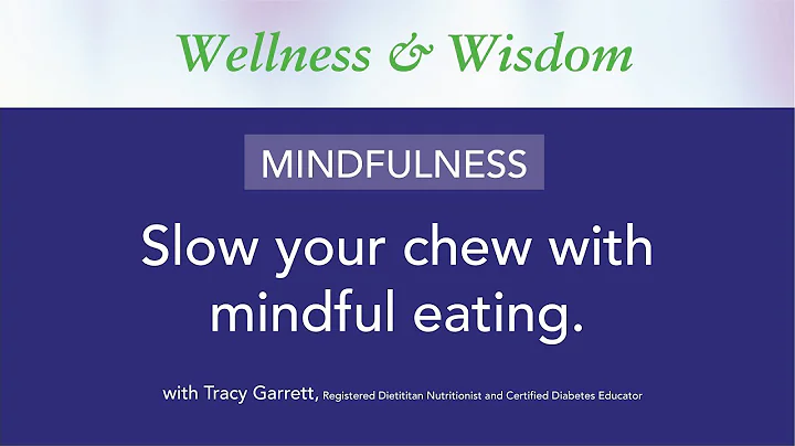 Wellness&Wisdom:  Mindful Eating with Tracy Garret...