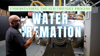 Water Cremation Understanding The Eco-Friendly Process