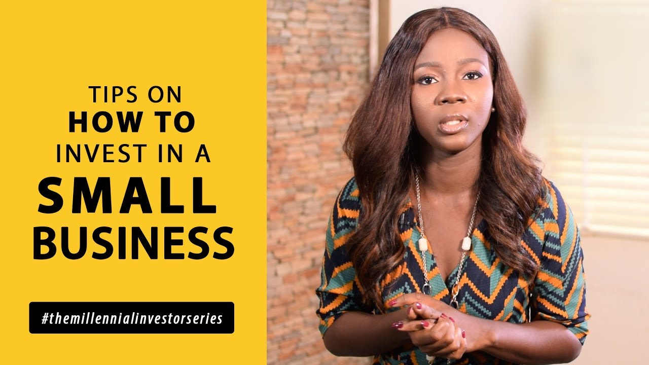 Tips on how to invest in a small business in Nigeria [Ep- 14] 