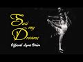 Bailey Lanes Sail My Dreams Official Lyric Video mp3