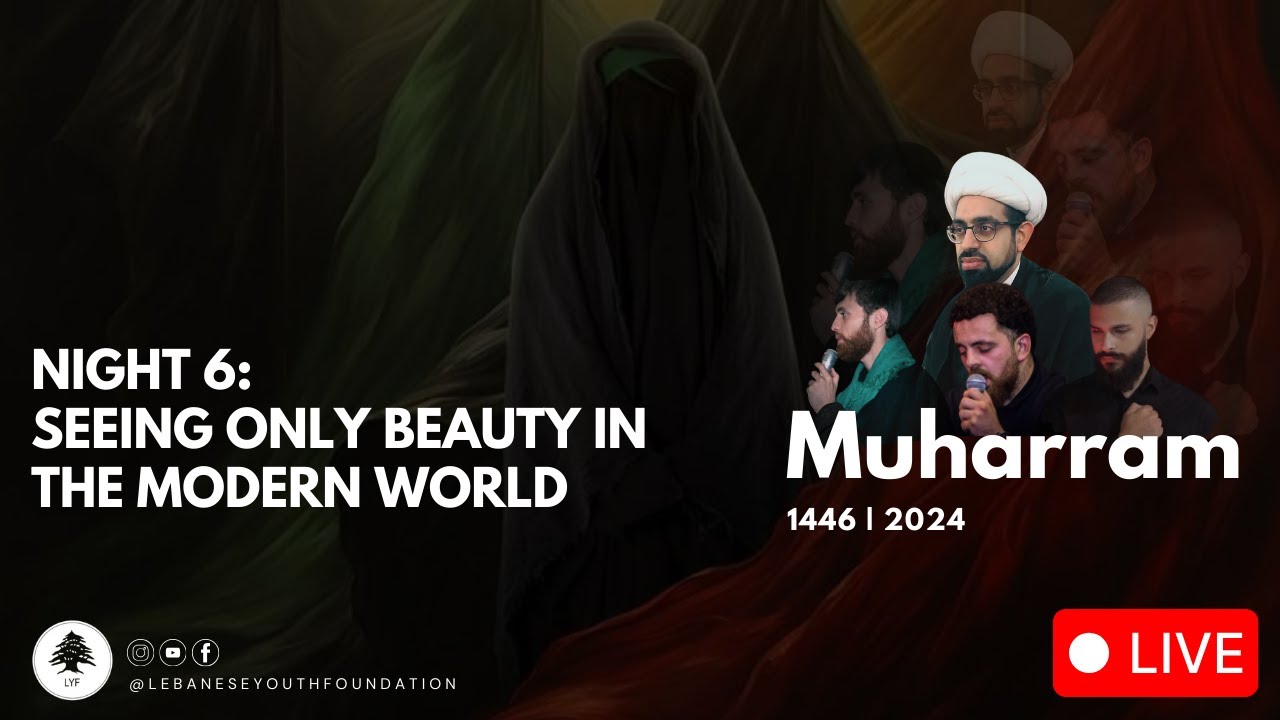 Muharram Night 6 1446, Lecture + Majlis 11/07/2024