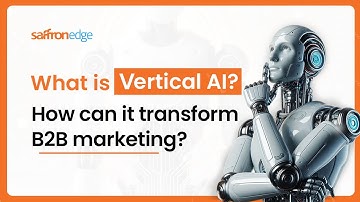 How can Vertical AI transform B2B marketing? | Saffron Edge
