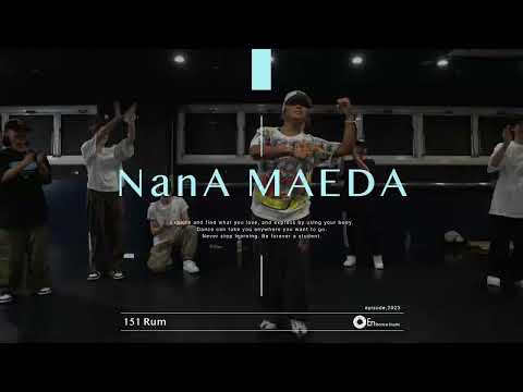 NanA MAEDA " 151 Rum / JID " @En Dance Studio SHIBUYA SCRAMBLE