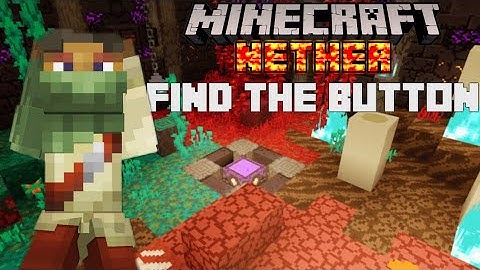 Minecraft NETHER Find the Button! | Custom Minecraft Map