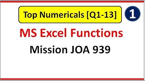 MS Excel functions Numerical  | Mission JOA  IT 939 | Ms excel JOA 965 Hpsssb joa