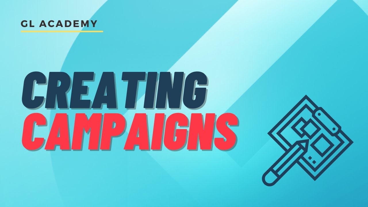 Creating Campaigns