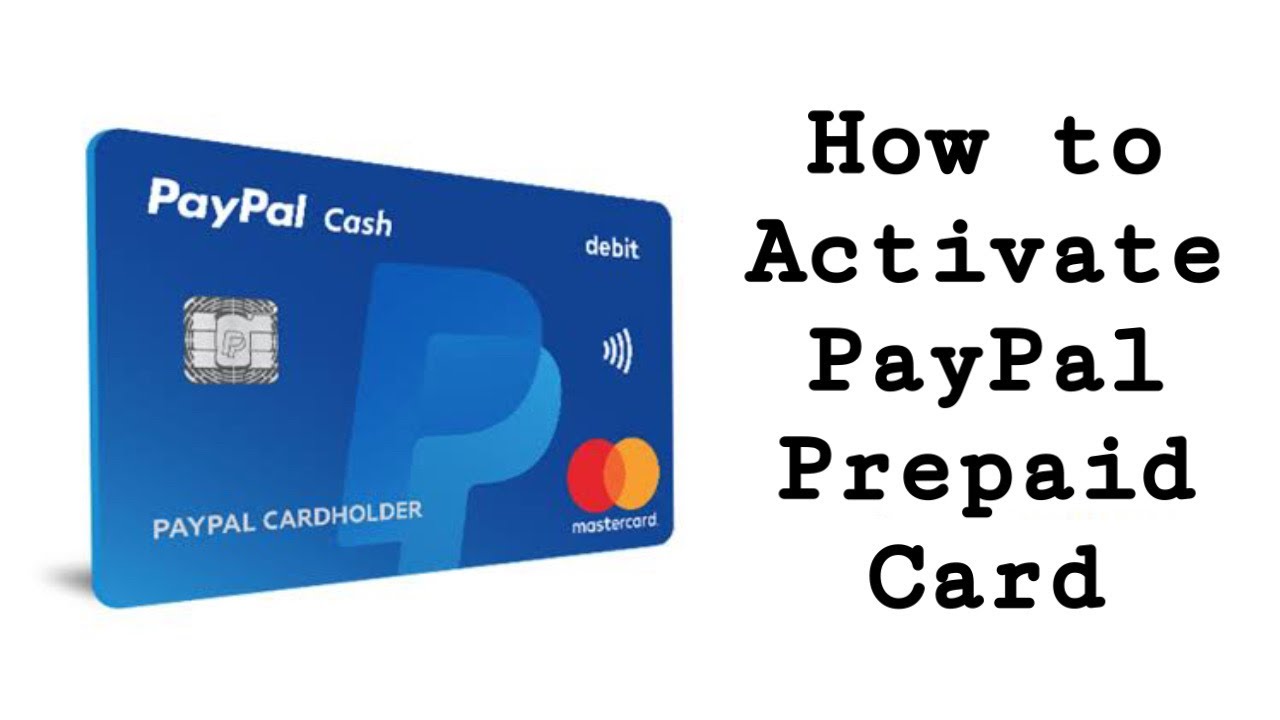 How to Activate a PayPal Prepaid Card - how to activate paypal