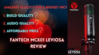 A GREAT BUDGET MIC?!? | Fantech MCX01 Leviosa Unboxing & Review!