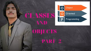 Object Oriented Programing in C++ || Part 2 || How to creta a class and Objects.