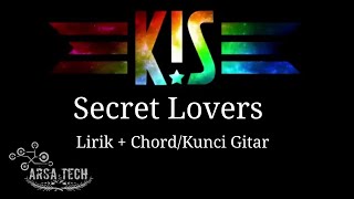 KIS BAND - Secret Lovers || (Lirik+Chord/Kunci Gitar)