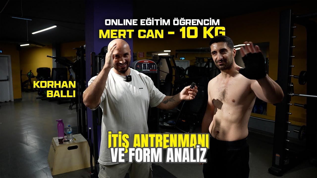 -10 Kg Yağ - Online Eğitim Öğrencim Mert Can (Korhan Ballı)