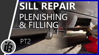 Sill repair, plenishing & filling pt2