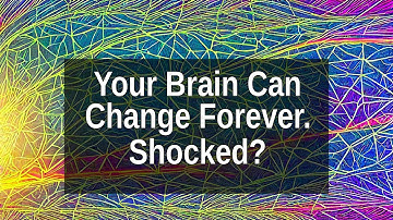 Unlocking the Power of Neuroplasticity: How Your Brain Can Change at Any Age
