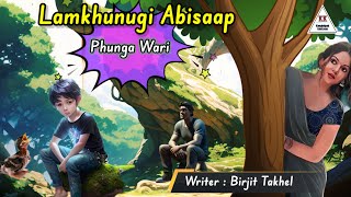LAMKHUNUGI ABISAAP || Phunga Wari