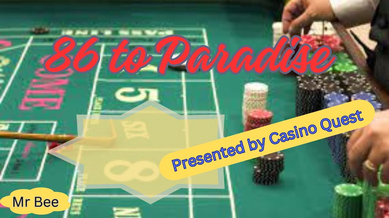 CRAPS Strategies I want to Try 86 to Paradise Presented by Casino