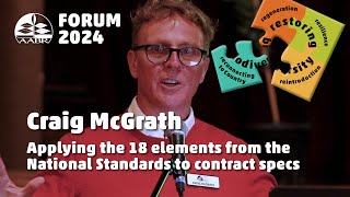 Craig McGrath. Applying the 12 elements from the national standards to contract specifications.