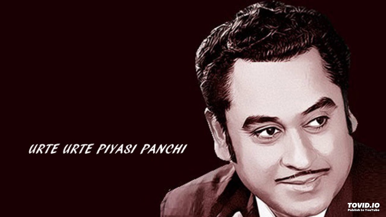 URTE URTE PIYASI PANCHI   KISHORE   OLD MELODIES HINDI