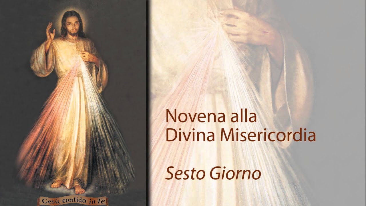 Novena Divina Misericordia 6 Giorno Novena della Divina Misericordia - SESTO GIORNO - YouTube