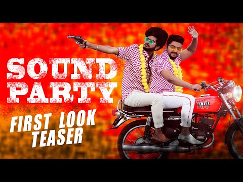 SOUND PARTY | FIRST LOOK TEASER | #BROGOWDA & #ANDROID | KANNADA WEB SERIES