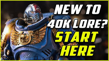 Beginners Guide To WARHAMMER 40K Lore