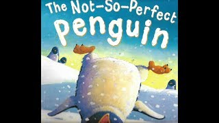 Story time | Read aloud story for kids - The Not-so-perfect Penguin