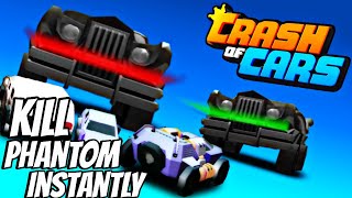 Different Ways To Instantly Kill Ultra/Mega Phantom | Crash of Cars