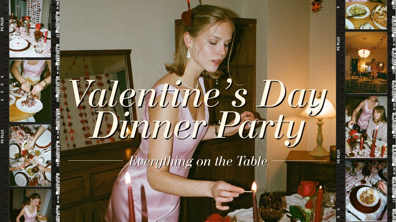 Come host a Valentine's Day Dinner Party with me!│ENTIRE PROCESS